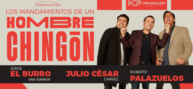 Los Mandamientos para un Hombre Chingón